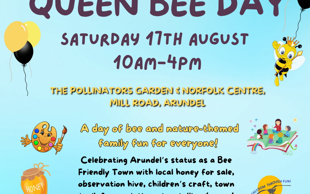 ARUNDEL’S QUEEN BEE DAY 2024